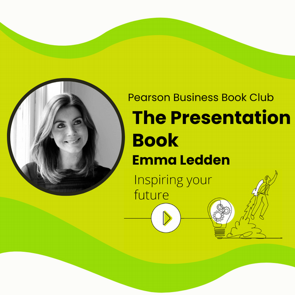 Make the Next Presentation You Do, the Best You Have Ever Done - Emma Ledden