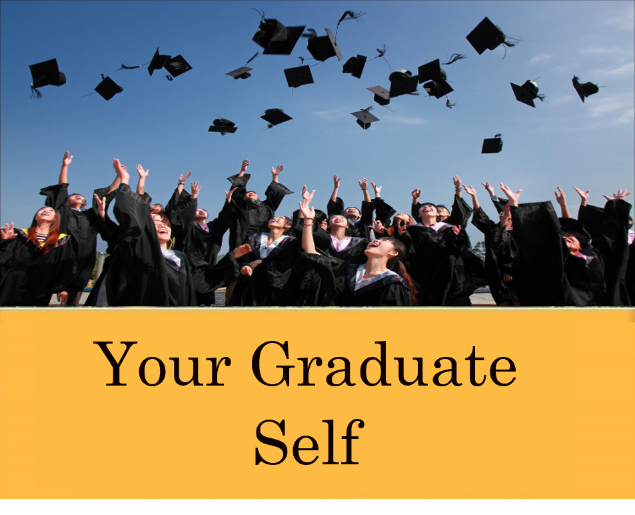 your graduate self