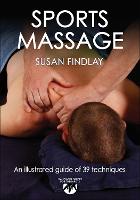 Sports Massage: Hands-on Guide for Therapists