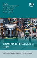 Transport in Human Scale Cities