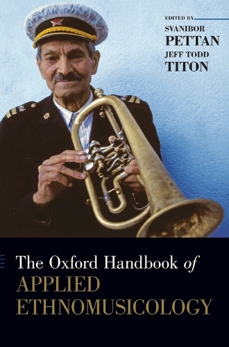 Oxford Handbook of Applied Ethnomusicology, The