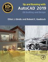 Up and Running with AutoCAD 2019: 2D Drafting and Design (ePub eBook)