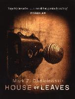  House Of Leaves: the prizewinning and terrifying cult classic that will turn everything you thought you...