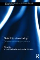 Global Sport Marketing: Contemporary Issues and Practice (ePub eBook)