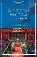 Chinese Film Festivals: Sites of Translation (ePub eBook)