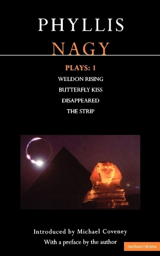 Nagy Plays: 1: Weldon Rising;  Disappeared;  The Strip;  Butterfly Kiss