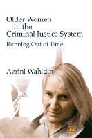 Older Women in the Criminal Justice System (PDF eBook)