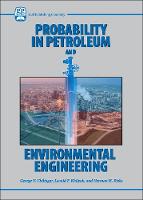 Probability in Petroleum and Environmental Engineering (ePub eBook)