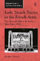 Early Trench Tactics in the French Army (PDF eBook)