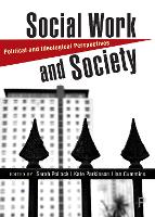 Social Work and Society: Political and Ideological Perspectives (PDF eBook)