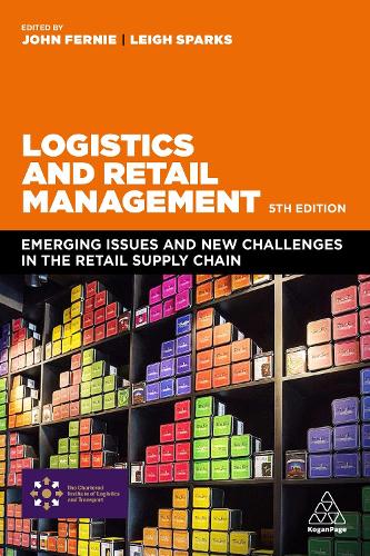 Logistics and Retail Management: Emerging Issues and New Challenges in the Retail Supply Chain (PDF eBook)