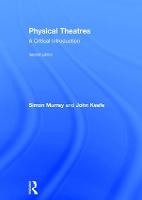 Physical Theatres: A Critical Introduction
