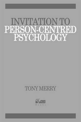 Invitation to Person-centred Psychology