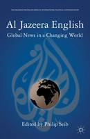 Al Jazeera English: Global News in a Changing World (PDF eBook)