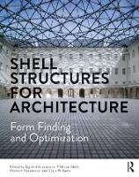 Shell Structures for Architecture: Form Finding and Optimization