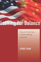 Looking for Balance: China, the United States, and Power Balancing in East Asia (ePub eBook)