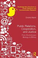 Public Relations, Cooperation, and Justice: From Evolutionary Biology to Ethics (ePub eBook)
