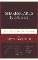 Shakespeares Thought: Unobserved Details and Unsuspected Depths in Eleven Plays