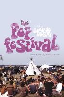 The Pop Festival: History, Music, Media, Culture (PDF eBook)