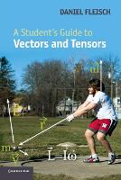 Student's Guide to Vectors and Tensors, A