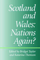 Scotland and Wales: Nations Again?