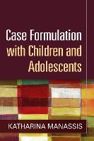 Case Formulation with Children and Adolescents