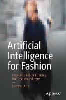 Artificial Intelligence for Fashion: How AI is Revolutionizing the Fashion Industry (ePub eBook)