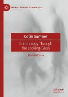 Colin Sumner: Criminology Through the Looking-Glass (ePub eBook)