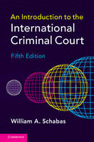 Introduction to the International Criminal Court, An