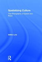Spatializing Culture: The Ethnography of Space and Place (ePub eBook)