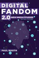 Digital Fandom 2.0: New Media Studies