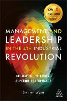 Management and Leadership in the 4th Industrial Revolution: Capabilities to Achieve Superior Performance (PDF eBook)