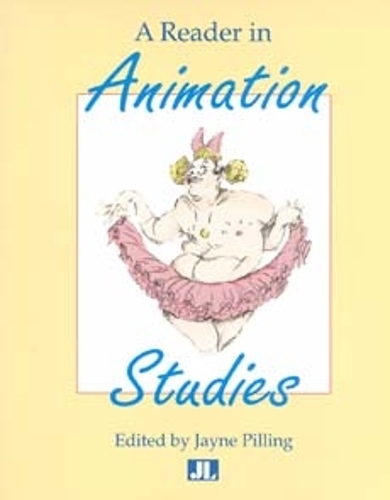 Reader in Animation Studies, A