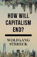 How Will Capitalism End? (ePub eBook)