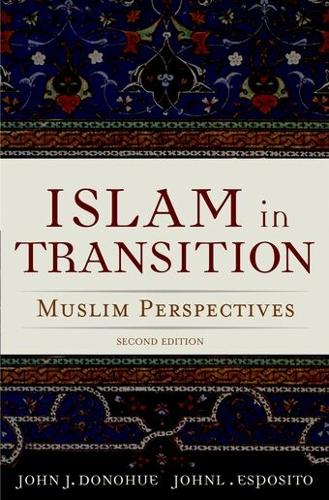 Islam in Transition: Muslim Perspectives