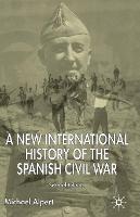 A New International History of the Spanish Civil War (PDF eBook)