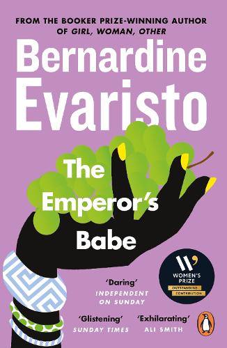 Emperor's Babe, The: From the Booker prize-winning author of Girl, Woman, Other