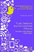 Public Relations and the Corporate Persona: The Rise of the Affinitive Organization (ePub eBook)