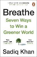 Breathe: How to Win A Greener World