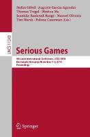 Serious Games: 4th Joint International Conference, JCSG 2018, Darmstadt, Germany, November 7-8, 2018, Proceedings