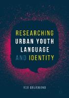 Researching Urban Youth Language and Identity (ePub eBook)