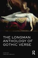 Longman Anthology of Gothic Verse, The