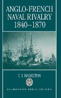 Anglo-French Naval Rivalry 1840-1870