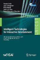  Intelligent Technologies for Interactive Entertainment: 9th International Conference, INTETAIN 2017, Funchal, Portugal, June 20-22, 2017, Proceedings...