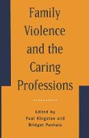 Family Violence and the Caring Professions