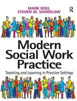 Modern Social Work Practice: Teaching and Learning in Practice Settings (ePub eBook)