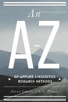 An AZ of Applied Linguistics Research Methods (PDF eBook)