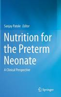 Nutrition for the Preterm Neonate: A Clinical Perspective (ePub eBook)