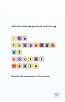 The Language of Social Media: Identity and Community on the Internet (ePub eBook)