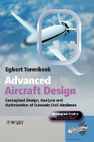 Advanced Aircraft Design: Conceptual Design, Analysis and Optimization of Subsonic Civil Airplanes (ePub eBook)